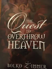 Poster artwork for the screenplay The Quest to Overthrow Heaven