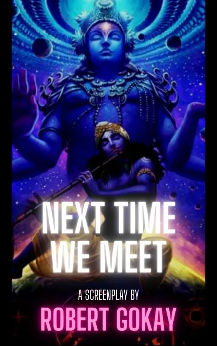 Poster artwork for the screenplay Next Time We Meet